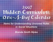 Cover of: The Hidden Curriculum 2007 - One-A-Day Calendar