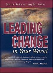 Cover of: Leading Change in Your World