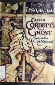Cover of: Mister Corbett's ghost by Leon Garfield