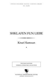 Cover of: Shḳlafen fun liebe by Knut Hamsun