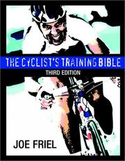 Cover of: The cyclist's training bible by Joe Friel