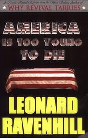 Cover of: America Is Too Young to Die by Leonard Ravenhill