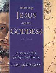 Cover of: Embracing Jesus and the Goddess by Carl McColman
