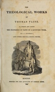 The theological works of Thomas Paine by Thomas Paine