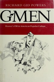 Cover of: G-men, Hoover's FBI in American popular culture