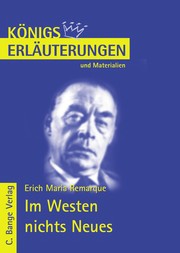 Interpretation zu Remarque. Im Westen nichts Neues by Wolfhard Keiser