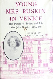 Cover of: Young Mrs. Ruskin in Venice: unpublished letters of Mrs. John Ruskin written from Venice between 1849-1852.