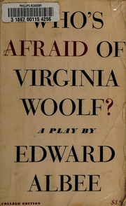 Cover of: Who's afraid of Virginia Woolf? by Edward Albee