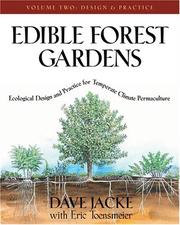 Cover of: Edible Forest Gardens: Ecological Design And Practice For Temperate-Climate Permaculture (Edible Forest Gardens)