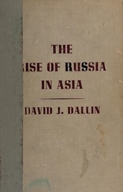 Cover of: The rise of Russia in Asia.
