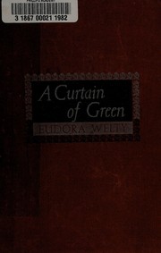 Cover of: A curtain of green by Eudora Welty
