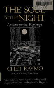 Cover of: The Soul of the Night: An Astronomical Pilgrimage