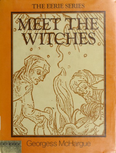 Meet the witches by Georgess McHargue