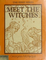 Cover of: Meet the witches by Georgess McHargue