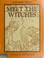 Cover of: Meet the witches