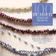 Cover of: 100 beaded jewelry designs by Stephanie Burnham