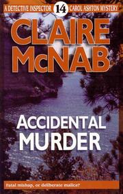 Accidental murder by Claire McNab