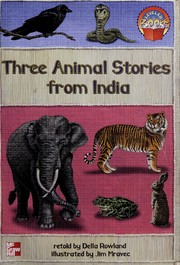 Cover of: Three animal stories from India (McGraw-Hill reading : Leveled books)