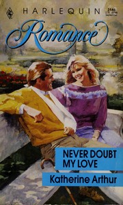Cover of: Never Doubt My Love (Harlequin Romance, No 3146)