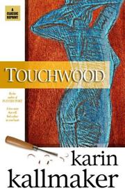 Cover of: Touchwood by Karin Kallmaker