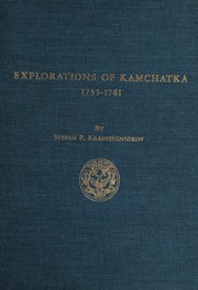 Cover of: Explorations of Kamchatka, North Pacific scimitar by Stepan Petrovich Krasheninnikov