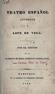 Cover of: Teatro Español anterior á Lope de Vega by Juan Nicolás Böhl de Faber