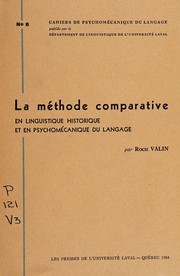 Cover of: La méthode comparative en linguistique historique et en psychomécanique du langage.