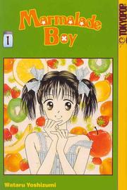 Cover of: Marmalade Boy. Vol. 1