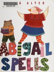 Cover of: Abigail spells by Anna Alter