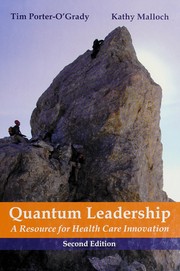 Cover of: Quantun leadership: a resource for health care innovation