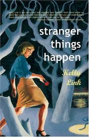 Cover of: Stranger Things Happen by Kelly Link