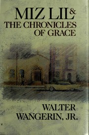 Cover of: Miz Lil & the chronicles of grace