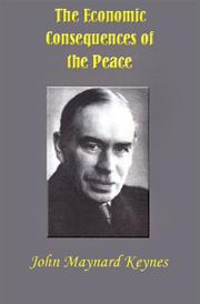 Cover of: The Economic Consequences of the Peace by John Maynard Keynes