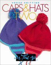 Cover of: Caps & Hats Two: Vogue Knitting on the Go