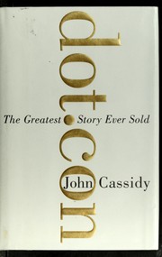Cover of: Dot.con: the greatest story ever sold