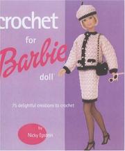 Cover of: Crochet for Barbie Doll: 75 Delightful Creations to Crochet