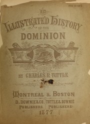 Cover of: Tuttle's popular history of the Dominion of Canada by Charles R. Tuttle