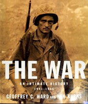 Cover of: The war by Geoffrey C. Ward