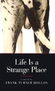 Life is a strange place by Frank Turner Hollon