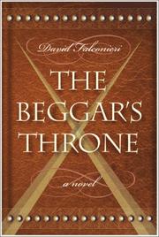 Cover of: The Beggar's Throne by David Falconieri