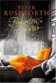 Cover of: Pinkerton's sister by Peter Rushforth