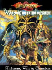 Cover of: War Of The Lance by Margaret Weis, Tracy Hickman, Jamie Chambers, Roger E. Moore, Nancy V. Berberick, Michael Williams, Richard A. Knaak, Margaret Weis, Tracy Hickman, Jamie Chambers