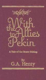 With the allies to Pekin by G. A. Henty