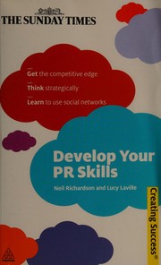 Develop your PR skills by Lucy Laville