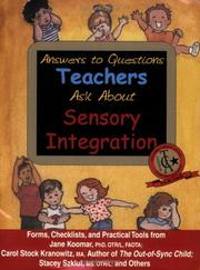 Cover of: Answers to questions teachers ask about sensory integration