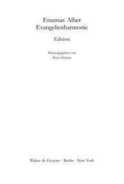 Cover of: Evangelienharmonie by Erasmus Alber