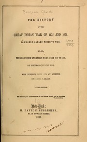 Cover of: The history of the great Indian war of 1675 and 1676 by Benjamin Church