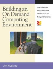 Cover of: Building an On Demand Computing Environment with IBM | Jim Hoskins