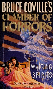 Cover of: Waiting spirits: Chamber of Horrors, Book 4
