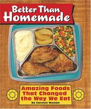 Cover of: Better Than Homemade by Carolyn Wyman